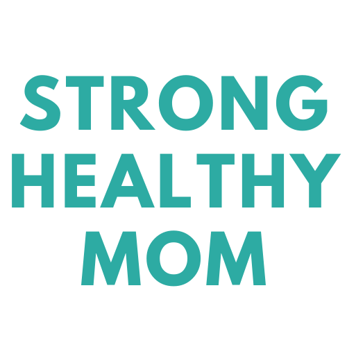 Strong Healthy Mom